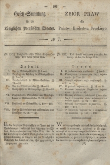 Gesetz-Sammlung für die Königlichen Preußischen Staaten = Zbiór Praw dla Państw Królestwa Pruskiego. 1832, № 7