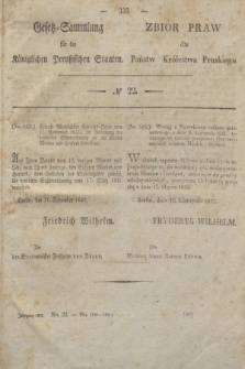 Gesetz-Sammlung für die Königlichen Preußischen Staaten = Zbiór Praw dla Państw Królestwa Pruskiego. 1832, № 22