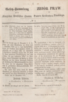 Gesetz-Sammlung für die Königlichen Preußischen Staaten = Zbiór Praw dla Państw Królestwa Pruskiego. 1852, № 1 (15 stycznia)
