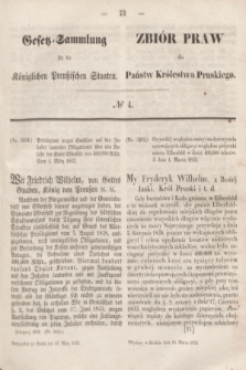 Gesetz-Sammlung für die Königlichen Preußischen Staaten = Zbiór Praw dla Państw Królestwa Pruskiego. 1852, № 4 (16 marca)