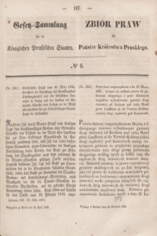Gesetz-Sammlung für die Königlichen Preußischen Staaten = Zbiór Praw dla Państw Królestwa Pruskiego. 1852, № 6 (10 kwietnia)