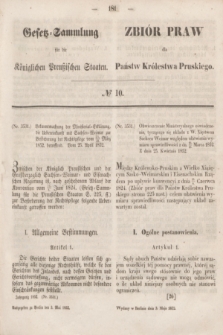 Gesetz-Sammlung für die Königlichen Preußischen Staaten = Zbiór Praw dla Państw Królestwa Pruskiego. 1852, № 10 (3 maja)