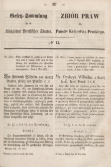 Gesetz-Sammlung für die Königlichen Preußischen Staaten = Zbiór Praw dla Państw Królestwa Pruskiego. 1852, № 14 (22 maja)