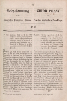 Gesetz-Sammlung für die Königlichen Preußischen Staaten = Zbiór Praw dla Państw Królestwa Pruskiego. 1852, № 32 (10 sierpnia)