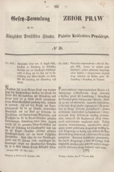 Gesetz-Sammlung für die Königlichen Preußischen Staaten = Zbiór Praw dla Państw Królestwa Pruskiego. 1852, № 38 (27 września)