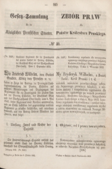 Gesetz-Sammlung für die Königlichen Preußischen Staaten = Zbiór Praw dla Państw Królestwa Pruskiego. 1852, № 40 (8 października)