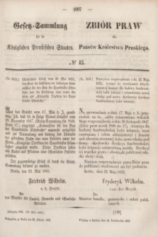 Gesetz-Sammlung für die Königlichen Preußischen Staaten = Zbiór Praw dla Państw Królestwa Pruskiego. 1852, № 42 (28 października)