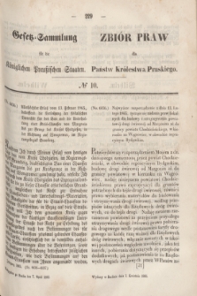 Gesetz-Sammlung für die Königlichen Preußischen Staaten = Zbiór Praw dla Państw Królestwa Pruskiego. 1865, № 10 (7 kwietnia)