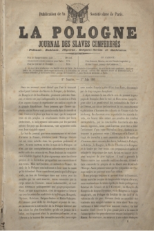 La Pologne : journal des Slaves confédérés: Polonais, Bohêmes, Illyriens, Bulgaro-Serbes et Ruthéniens : publication de la Société slave de Paris [A.1], no 1 (1 juin 1848)