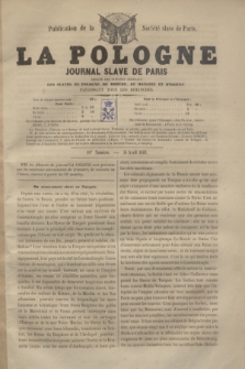 La Pologne : journal Slave de Paris : organe des intérêts fédéraux des Slaves de Pologne, de Bohême, de Hongrie et d'Orient : publication de la Société slave de Paris. [A.1], no 10 (15 avril 1849)