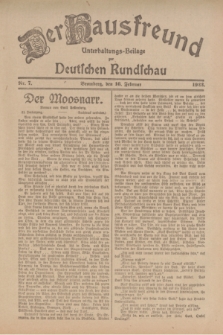 Der Hausfreund : Unterhaltungs-Beilage zur Deutschen Rundschau. 1922, Nr. 7 (16 Februar)