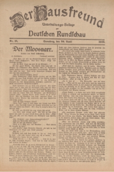 Der Hausfreund : Unterhaltungs-Beilage zur Deutschen Rundschau. 1922, Nr. 13 (20 April)