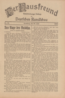 Der Hausfreund : Unterhaltungs-Beilage zur Deutschen Rundschau. 1922, Nr. 22 (22 Juni)