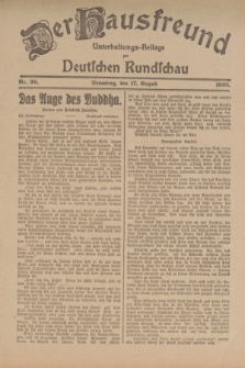 Der Hausfreund : Unterhaltungs-Beilage zur Deutschen Rundschau. 1922, Nr. 30 (17 August)