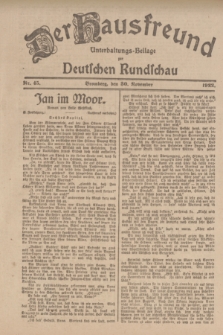 Der Hausfreund : Unterhaltungs-Beilage zur Deutschen Rundschau. 1922, Nr. 45 (30 November)
