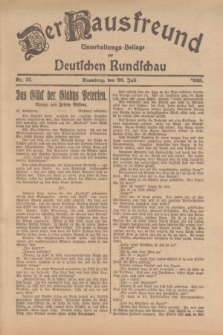 Der Hausfreund : Unterhaltungs-Beilage zur Deutschen Rundschau. 1923, Nr. 57 (20 Juli)