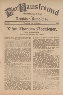 Der Hausfreund : Unterhaltungs-Beilage zur Deutschen Rundschau. 1923, Nr. 66 (21 August)