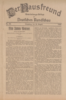Der Hausfreund : Unterhaltungs-Beilage zur Deutschen Rundschau. 1923, Nr. 69 (31 August)