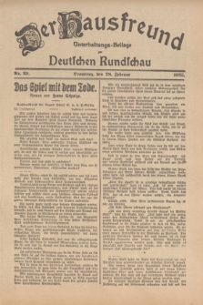 Der Hausfreund : Unterhaltungs-Beilage zur Deutschen Rundschau. 1925, Nr. 29 (28 Februar)