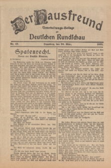 Der Hausfreund : Unterhaltungs-Beilage zur Deutschen Rundschau. 1925, Nr. 43 (20 März)