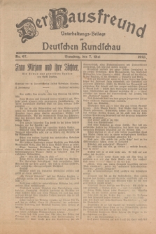 Der Hausfreund : Unterhaltungs-Beilage zur Deutschen Rundschau. 1925, Nr. 67 (7 Mai)