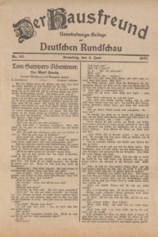 Der Hausfreund : Unterhaltungs-Beilage zur Deutschen Rundschau. 1925, Nr. 83 (4 Juni)