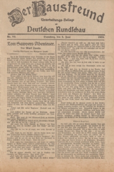 Der Hausfreund : Unterhaltungs-Beilage zur Deutschen Rundschau. 1925, Nr. 84 (5 Juni)