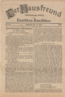 Der Hausfreund : Unterhaltungs-Beilage zur Deutschen Rundschau. 1925, Nr. 88 (10 Juni)