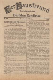 Der Hausfreund : Unterhaltungs-Beilage zur Deutschen Rundschau. 1925, Nr. 94 (19 Juni)