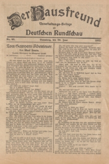 Der Hausfreund : Unterhaltungs-Beilage zur Deutschen Rundschau. 1925, Nr. 95 (20 Juni)