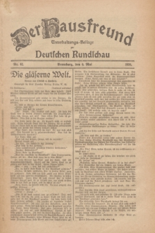 Der Hausfreund : Unterhaltungs-Beilage zur Deutschen Rundschau. 1926, Nr. 82 (6 Mai)