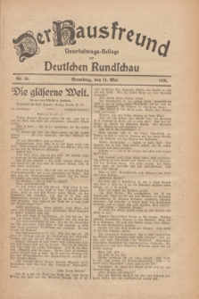 Der Hausfreund : Unterhaltungs-Beilage zur Deutschen Rundschau. 1926, Nr. 86 (11 Mai)