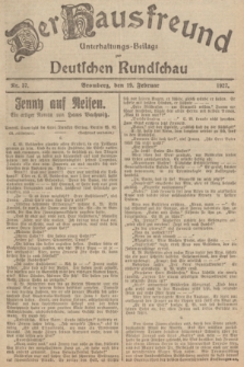 Der Hausfreund : Unterhaltungs-Beilage zur Deutschen Rundschau. 1927, Nr. 37 (19 Februar)