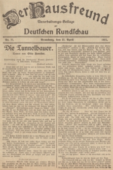 Der Hausfreund : Unterhaltungs-Beilage zur Deutschen Rundschau. 1927, Nr. 77 (22 April)