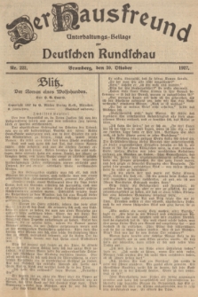 Der Hausfreund : Unterhaltungs-Beilage zur Deutschen Rundschau. 1927, Nr. 222 (30 Oktober)