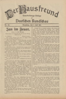 Der Hausfreund : Unterhaltungs-Beilage zur Deutschen Rundschau. 1931, Nr. 151 (5 Juli)