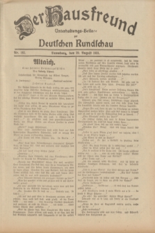 Der Hausfreund : Unterhaltungs-Beilage zur Deutschen Rundschau. 1931, Nr. 197 (29 August)