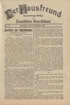 Der Hausfreund : Unterhaltungs-Beilage zur Deutschen Rundschau. 1931, Nr. 217 (22 September)