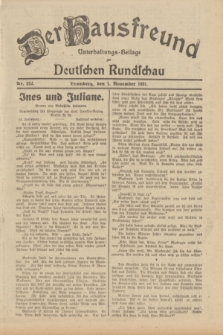 Der Hausfreund : Unterhaltungs-Beilage zur Deutschen Rundschau. 1931, Nr. 252 (1 November)