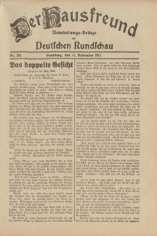 Der Hausfreund : Unterhaltungs-Beilage zur Deutschen Rundschau. 1931, Nr. 263 (14 November)