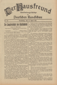 Der Hausfreund : Unterhaltungs-Beilage zur Deutschen Rundschau. 1932, Nr. 82 (10 April)