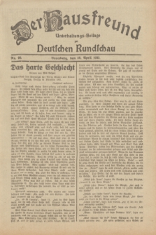 Der Hausfreund : Unterhaltungs-Beilage zur Deutschen Rundschau. 1932, Nr. 90 (20 April)