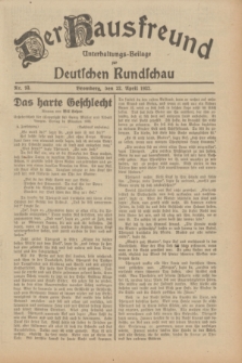 Der Hausfreund : Unterhaltungs-Beilage zur Deutschen Rundschau. 1932, Nr. 93 (23 April)