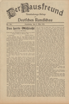 Der Hausfreund : Unterhaltungs-Beilage zur Deutschen Rundschau. 1932, Nr. 104 (8 Mai)