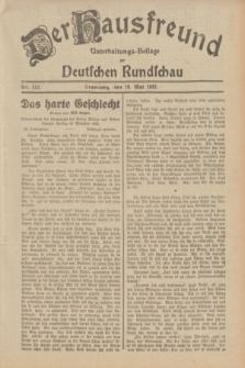 Der Hausfreund : Unterhaltungs-Beilage zur Deutschen Rundschau. 1932, Nr. 112 (19 Mai)