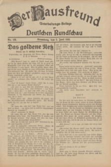 Der Hausfreund : Unterhaltungs-Beilage zur Deutschen Rundschau. 1932, Nr. 123 (2 Juni)