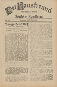 Der Hausfreund : Unterhaltungs-Beilage zur Deutschen Rundschau. 1932, Nr. 133 (14 Juni)