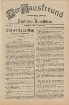 Der Hausfreund : Unterhaltungs-Beilage zur Deutschen Rundschau. 1932, Nr. 134 (15 Juni)