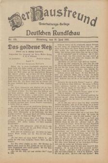 Der Hausfreund : Unterhaltungs-Beilage zur Deutschen Rundschau. 1932, Nr. 135 (16 Juni)