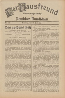 Der Hausfreund : Unterhaltungs-Beilage zur Deutschen Rundschau. 1932, Nr. 137 (18 Juni)